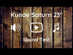 Load and play video in Gallery viewer, Kunde Saturn 23&quot; EQ
