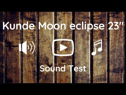 Kunde Moon Eclipse 23" EQ